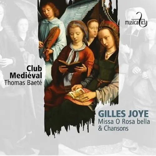 THOMAS BAETE / トーマス・バエテ / GILLES JOYE:MISSA O ROSA BELLA / CHANSONS