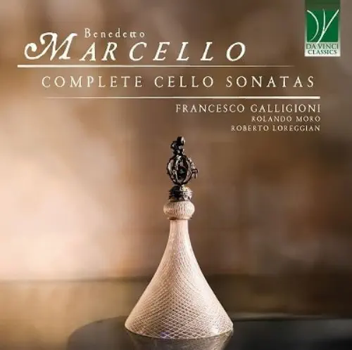 FRANCESCO GALLIGIONI / フランチェスコ・ガッリジョーニ / BENEDETTO MARCELLO:CELLO SONATAS