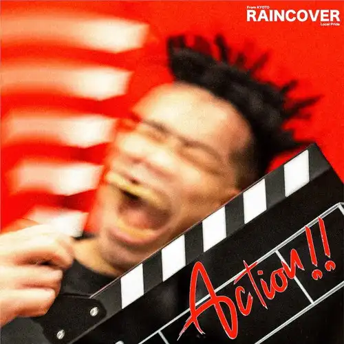 RAINCOVER / Action!!