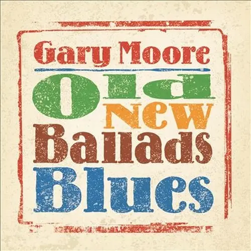 GARY MOORE / ゲイリー・ムーア / OLD NEW BALLADS BLUES (VINYL)