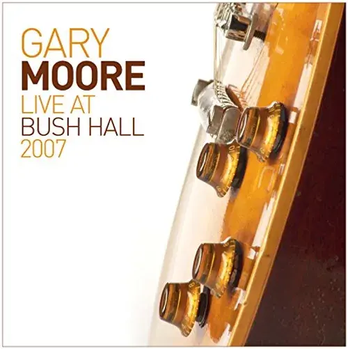 GARY MOORE / ゲイリー・ムーア / LIVE AT BUSH HALL 2007 (VINYL)