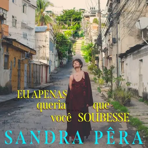 SANDRA PERA / サンドラ・ペラ / EU APENAS QUERIA QUE VOCE SOUBESSE