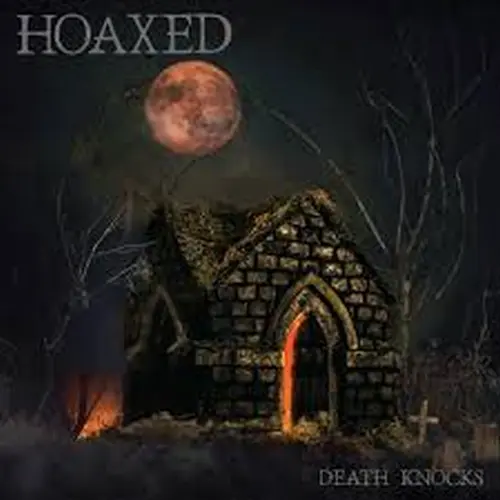 HOAXED / DEATH KNOCKS