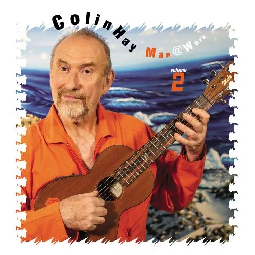 COLIN HAY / コリン・ヘイ / マン・アット・ワーク・ヴォリューム2