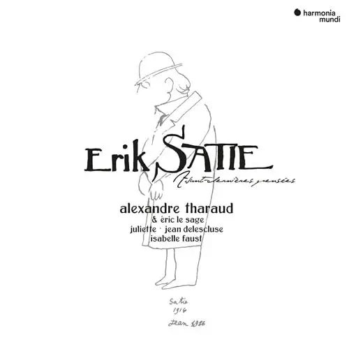 ALEXANDRE THARAUD / アレクサンドル・タロー / SATIE:AVANT-DERNIERES PENSEES