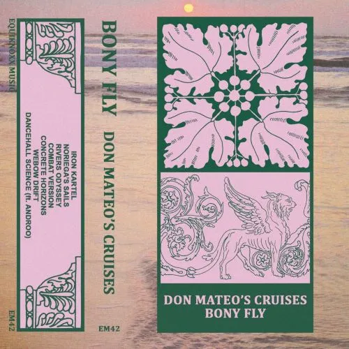 BONY FLY  / DON MATEO'S CRUISES