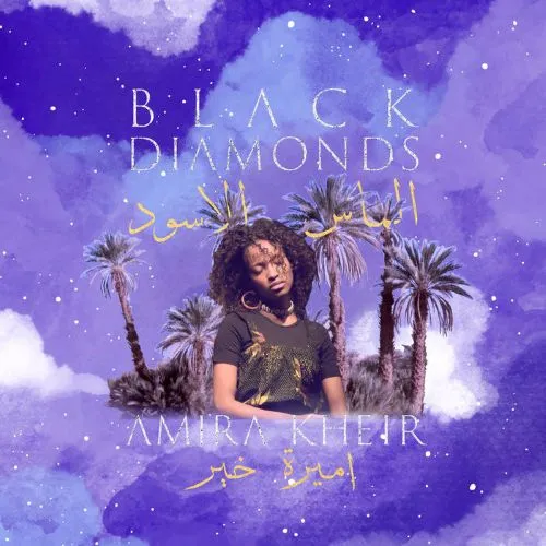 AMIRA KHEIR / BLACK DIAMONDS
