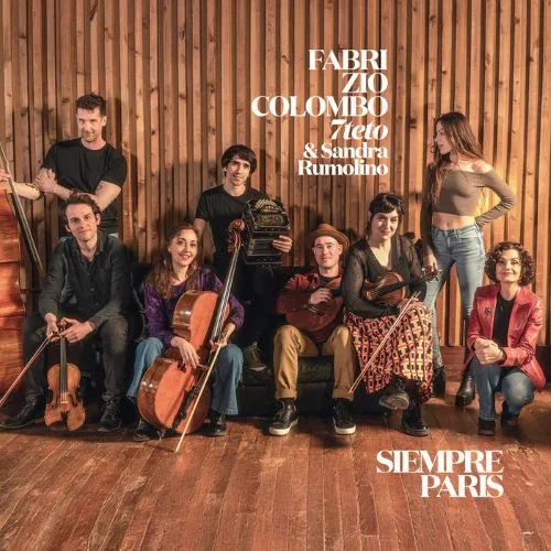 FABRIZIO COLOMBO 7TET & SANDRA RUMOLINO / ファブリツィオ・コロンボ・セプテット&サンドラ・ルモリーノ / SIEMPRE PARIS