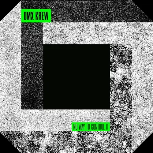 DMX KREW / DMXクルー / NO WAY TO CONTROL IT (2LP)
