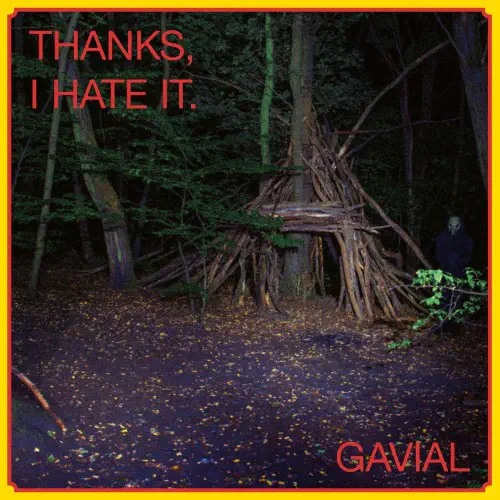 GAVIAL / THANKS, I HATE IT (LP+CD)