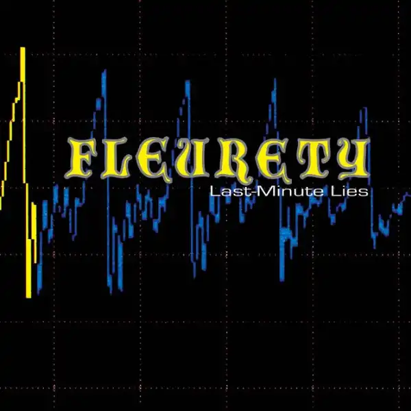 FLEURETY / LAST MINUTE LIES / I LEFT THE PLANET