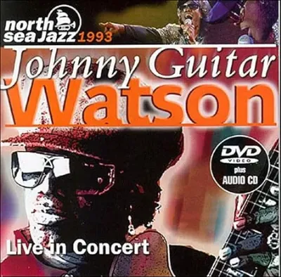 JOHNNY GUITAR WATSON / ジョニー・ギター・ワトスン / Live In Concert (CD+DVD)