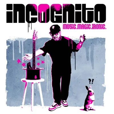 INCOGNITO / インコグニート / MUSIC. MAGIC. IRONIC.(輸入盤CD)