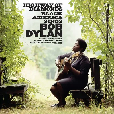 V.A. (HIGHWAY OF DIAMONDS BLACK AMERICA SINGS BOB DYLAN) / HIGHWAY OF DIAMONDS BLACK AMERICA SINGS BOB DYLAN