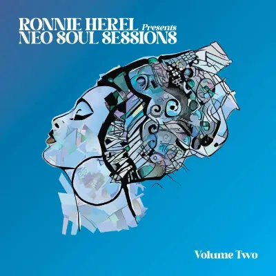 RONNIE HEREL PRESENTS NEO SOUL SESSIONS VOL.2/RONNIE HEREL｜SOUL