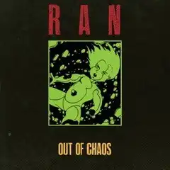 RAN (UK) / OUT OF CHAOS (CD)