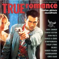 ORIGINAL SOUNDTRACK / オリジナル・サウンドトラック / TRUE ROMANCE MOTION PICTURE SOUNDTRACK ("ALABAMA WORLEY" TURQUOISE VINYL EDITION)