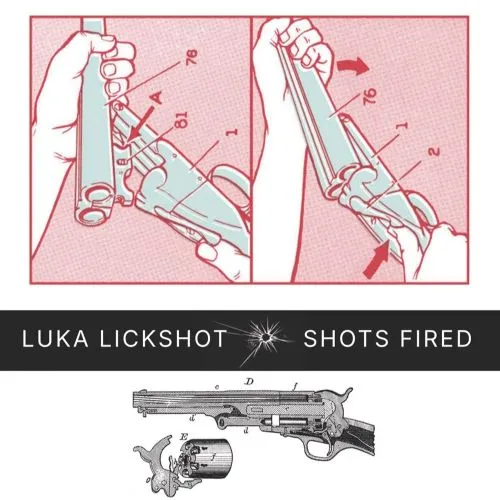 LUKA LICKSHOT / SHOTS FIRED