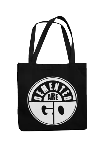 DEMENTED ARE GO / DEMENTED ARE GO LOGO TOTEBAG