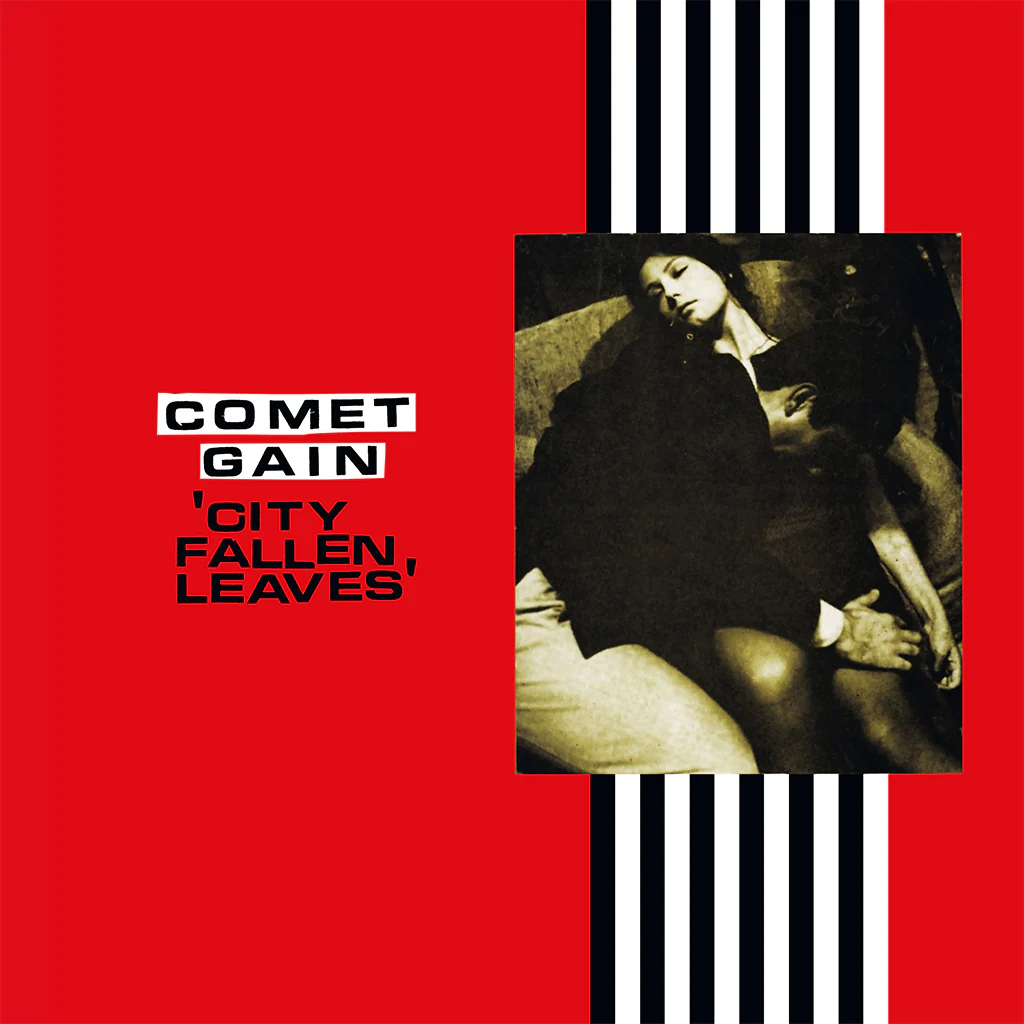 COMET GAIN / CITY FALLEN LEAVES
