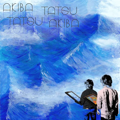 TATSU AKIBA / 秋葉龍 / Akiba Tatsu