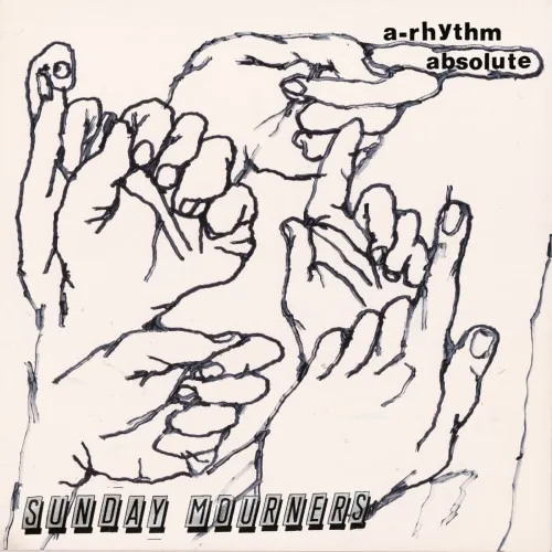 SUNDAY MOURNERS / A-RHYTHM ABSOLUTE [CD]