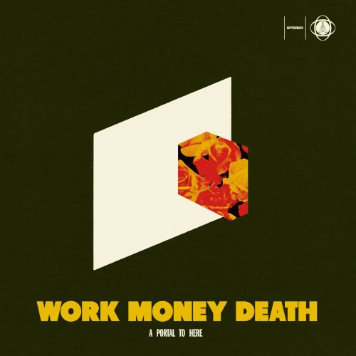 Portal to Here/WORK MONEY DEATH/ワーク・マネー・デス/アリス