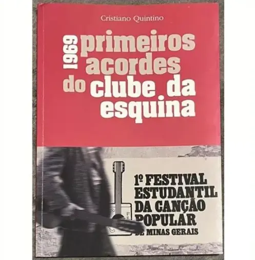 クリスチアーノ・キンチーノ&nbsp;/&nbsp;1969 - PRIMEIROS ACORDES DO CLUBE DA ESQUINA (BOOK)