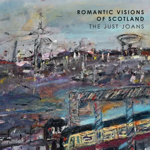ROMANTIC VISIONS OF SCOTLAND [CD]/JUST JOANS/スコットランド出身