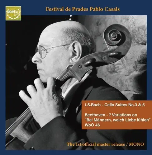 PABLO CASALS / パブロ・カザルス / FESTIVAL DE PRADES PABLO CASALS / プラード・カザルス音楽祭ライヴ録音集