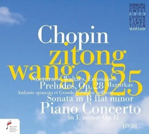 ZITONG WANG / ワン・ズートン / THE 19TH INTERNATIONAL CHOPIN COMPETITION 2025