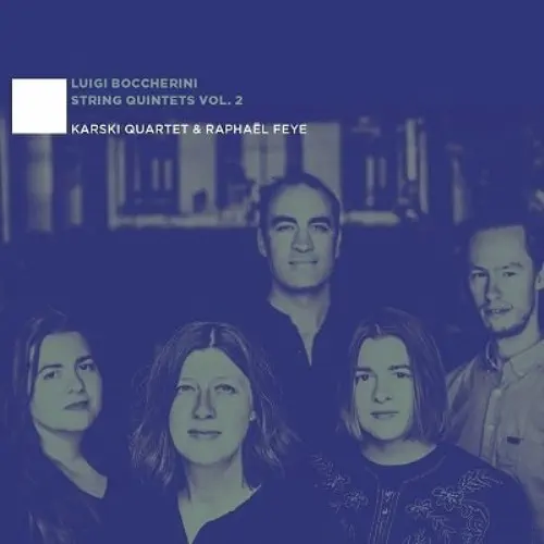 KARSKI QUARTET / カルスキ弦楽四重奏団 / BOCCHERINI:STRING QUINTETS VOL.2