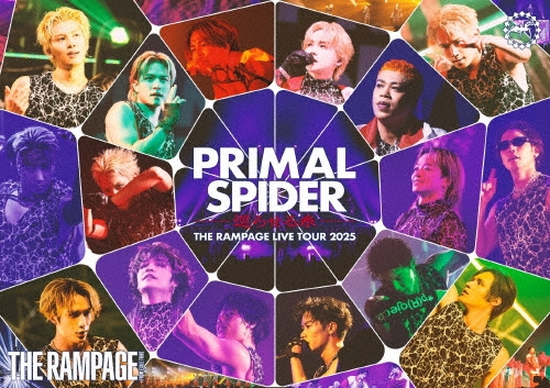 THE RAMPAGE from EXILE TRIBE / THE RAMPAGE LIVE TOUR 2025 "PRIMAL SPIDER" ~巡らせる糸~