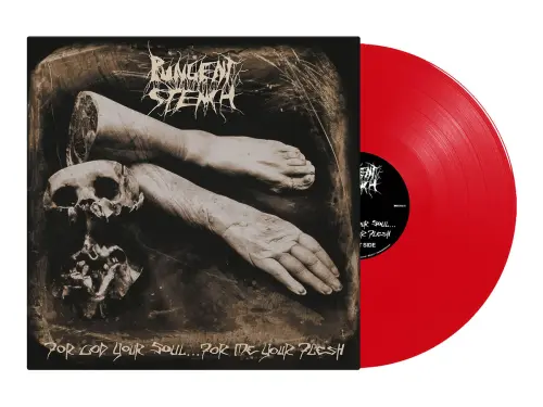 FOR GOD YOUR SOUL FOR ME YOUR FLESH - RED LP/PUNGENT STENCH