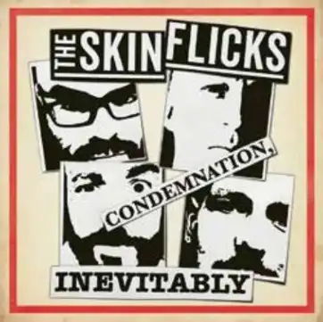 SKINFLICKS / CONDEMNATION, INEVITABLY (LP)