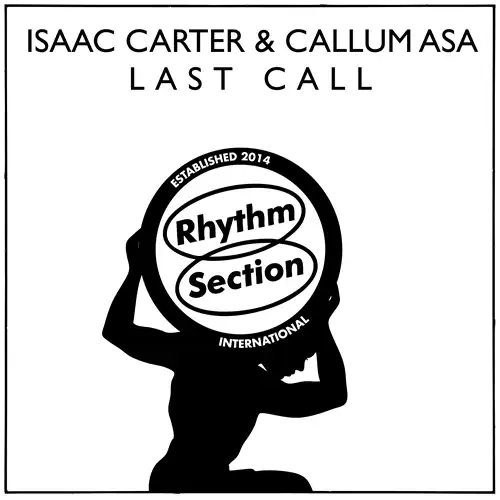 ISAAC CARTER & CALLUM ASA / LAST CALL