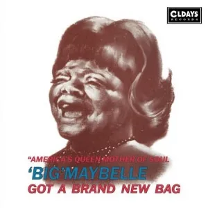 BIG MAYBELLE / ビッグ・メイベル / ガット・ア・ブランニュー・バッグ(7インチ・サイズ・ジャケCD)