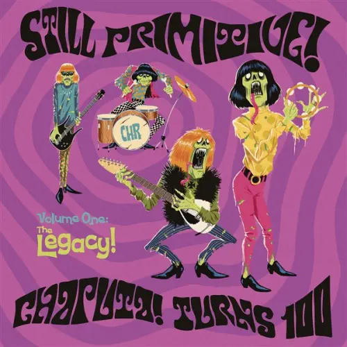 V.A. / STILL PRIMITIVE - CHAPUTA! TURNS 100 (LP)