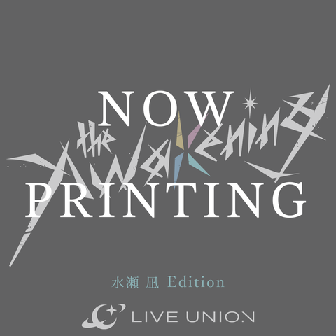 LIVE UNION / The Awakening -水瀬 凪 Edition-