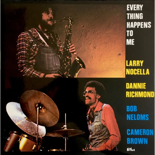 LARRY NOCELLA / Everything Happens To Me