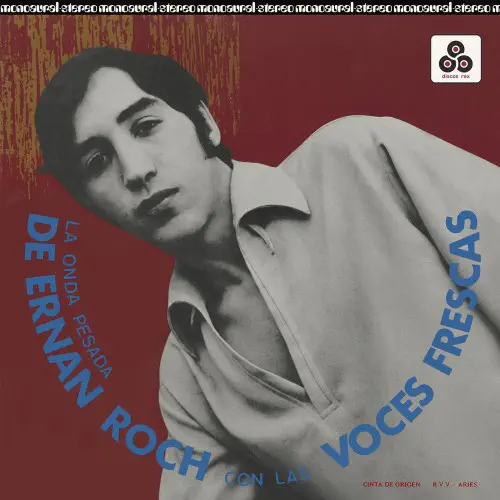 ERNAN ROCH / LA ONDA PESADA