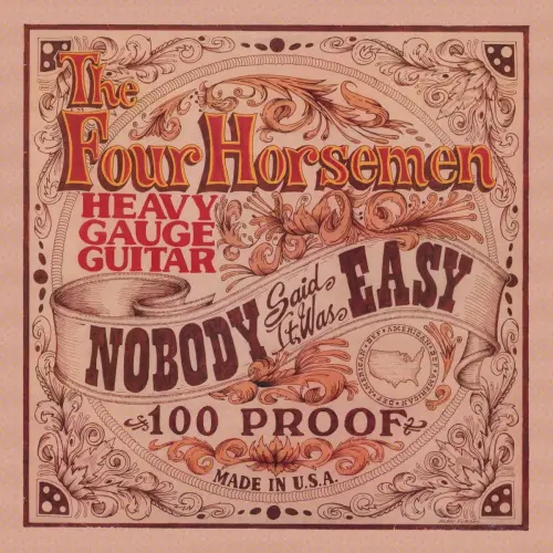 FOUR HORSEMEN / NOBODY SAID IT WAS EASY