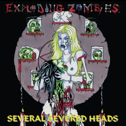 EXPLODING ZOMBIES / SEVERAL SEVERED HEADS
