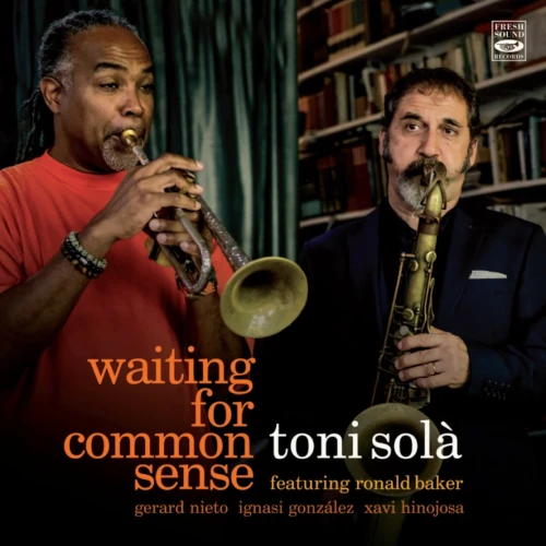 Waiting For Common Sense/TONI SOLA/トニ・ソラ/歌心溢れるテナーで