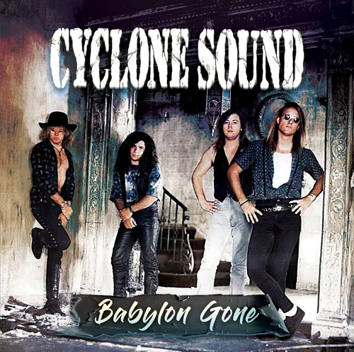 CYCLONE SOUND / サイクロン・サウンド / BABYLON GONE