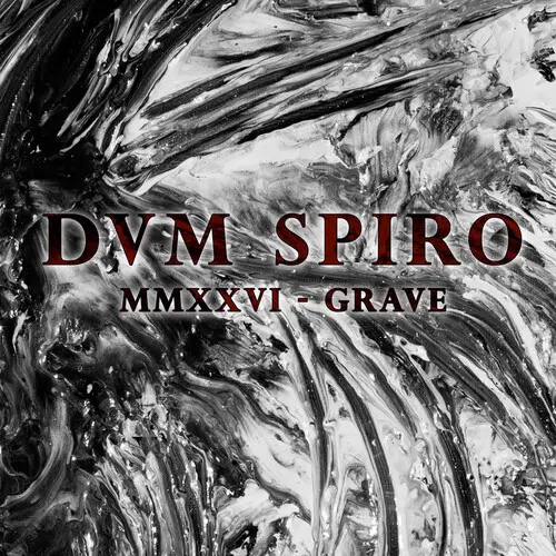 MMXXVI-GRAVE/DVM SPIRO/イタリアのアトモスフィア・ブラック/デス