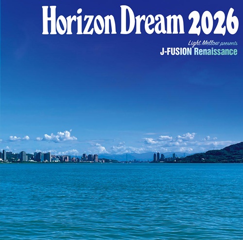 V.A. (HORIZON DREAM) / HORIZON DREAM 2026