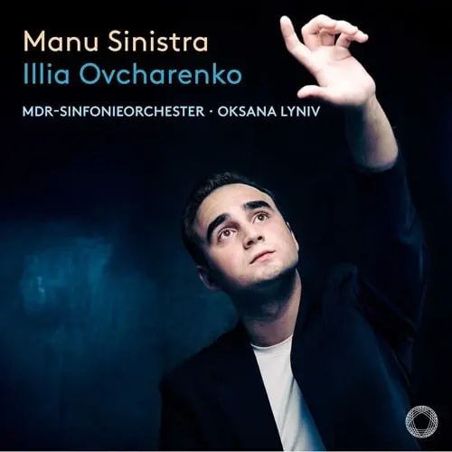 ILLIA OVCHARENKO / イリヤ・オヴチャレンコ / MANU SINISTRA