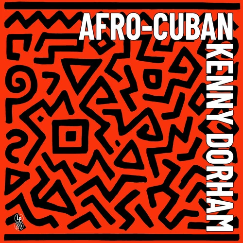 Afro-Cuban(LP)/KENNY DORHAM/ケニー・ドーハム/ラテンのリズムと