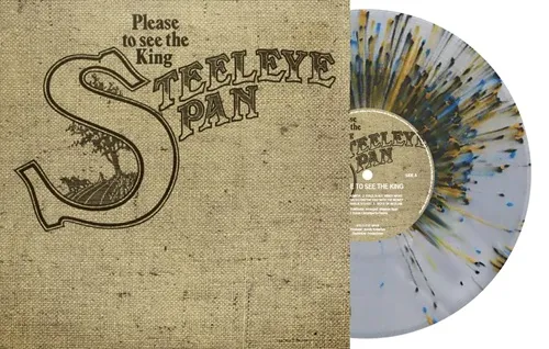 STEELEYE SPAN / スティーライ・スパン / PLEASE TO SEE THE KING : 200 COPIES LIMITED CRYSTAL SPLATTER VINYL